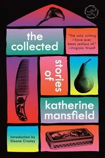 The Collected Stories of Katherine Mansfield, by Katherine Mansfield