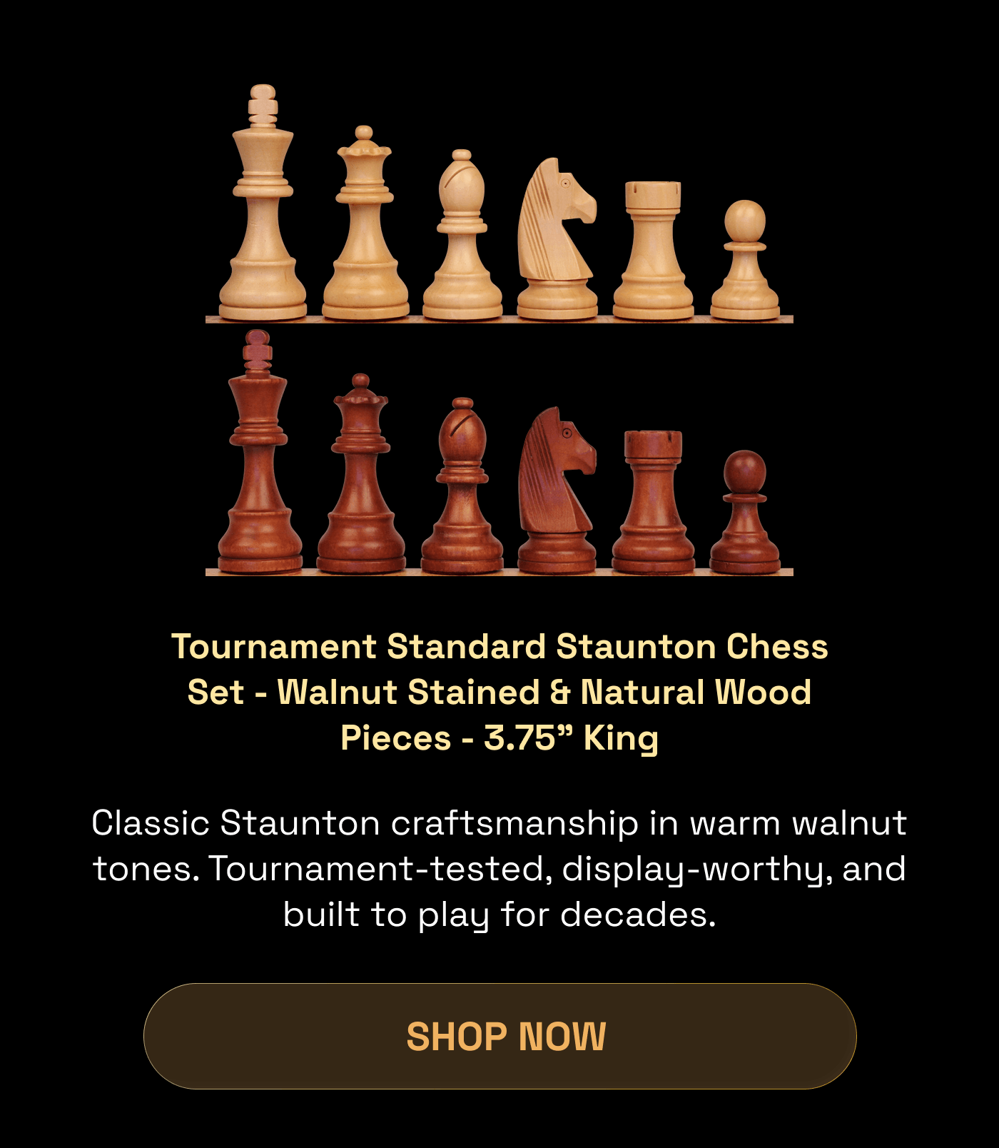 Tournament Standard Staunton Chess Set
