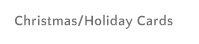 Christmas & Holiday Cards