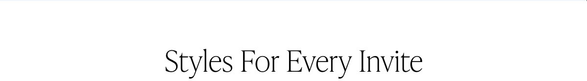 Style For Every Invite