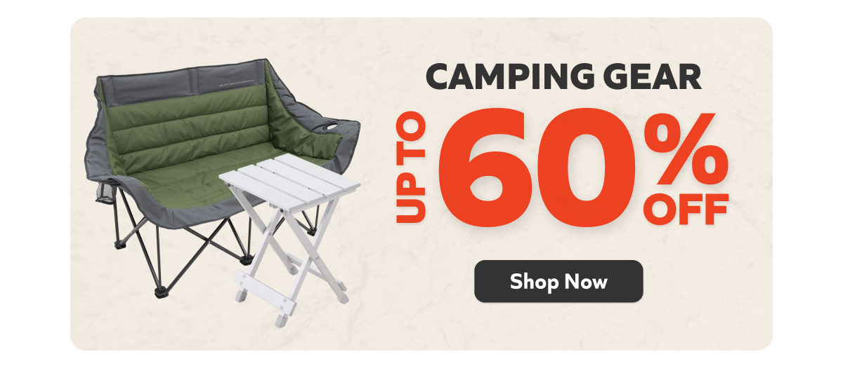 Camping Gear Up To 60% Off!