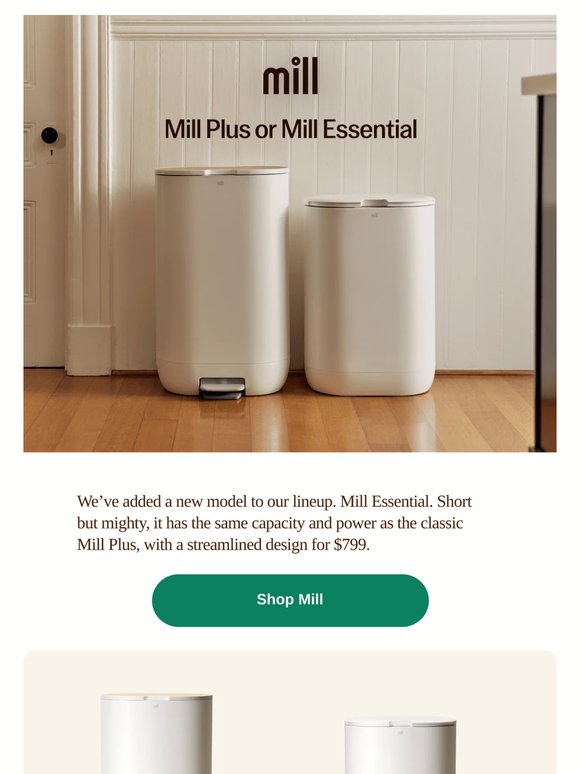 Which Mill is right for you?