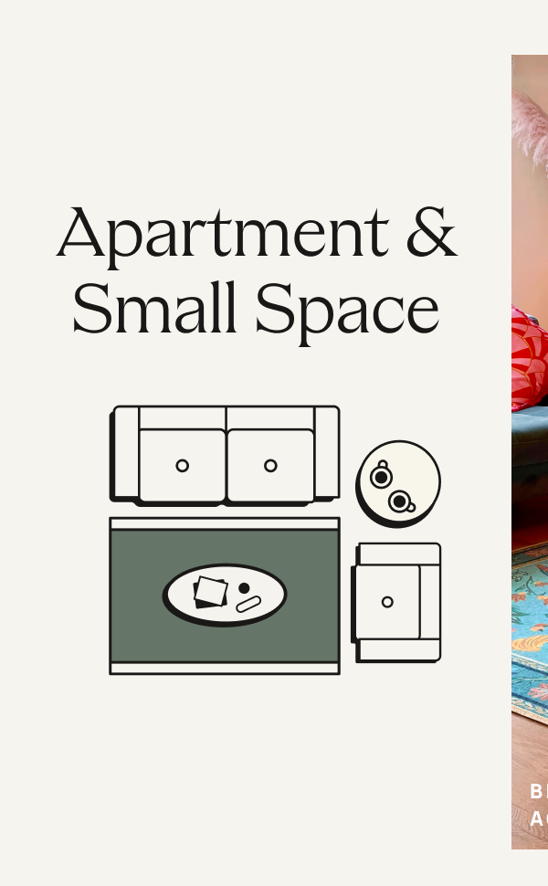 Apartment and Small Space 