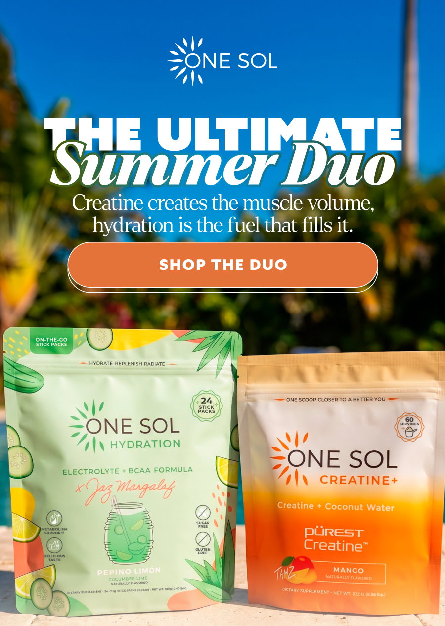 Summer Duo Creatine creates the muscle volume, hydration is the fuel that fills it. SHOP THE DUO