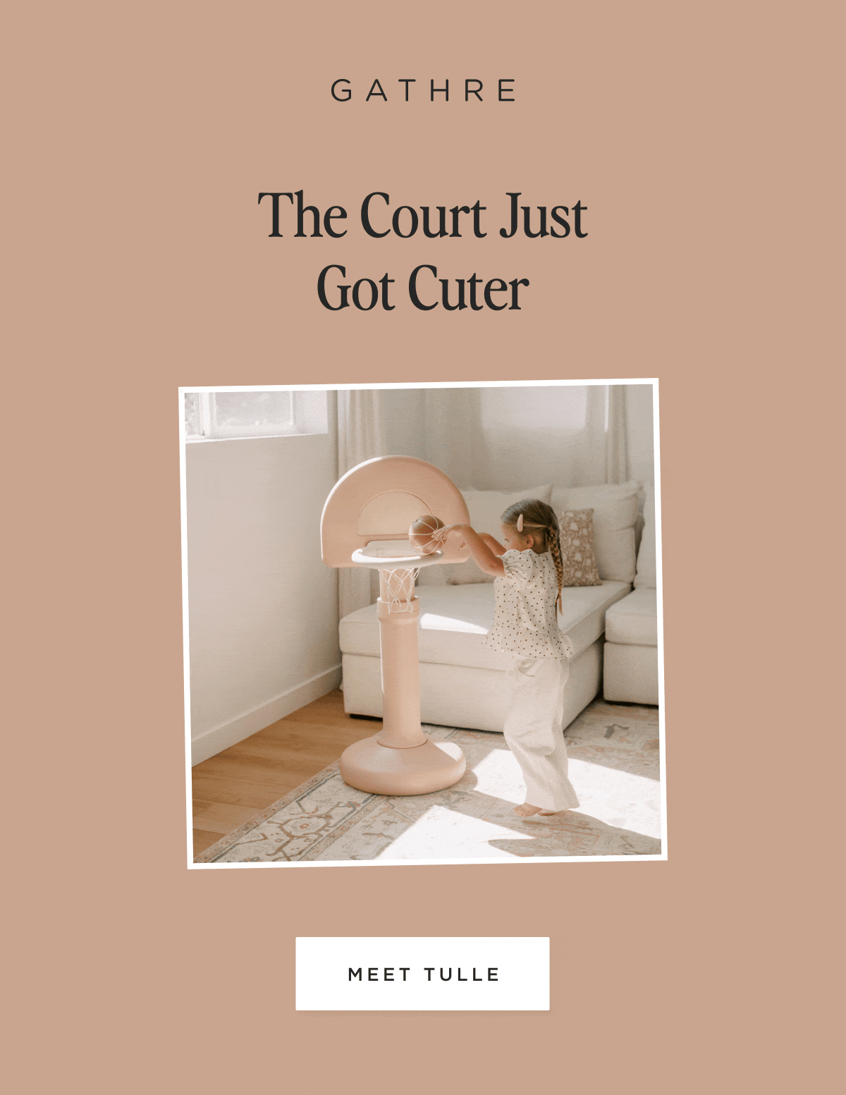 Gathre - The Court Just Got Cuter