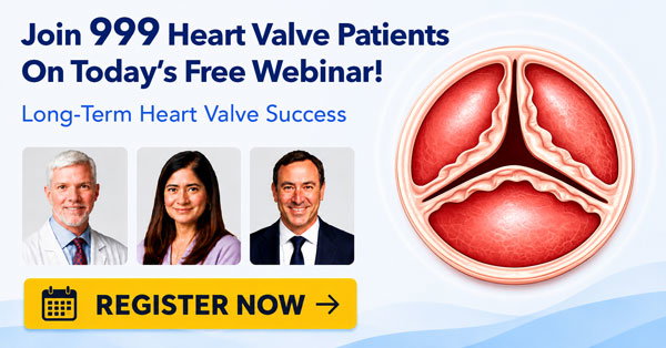 Join Today's Heart Valve Webinar - Click Here to Sign Up