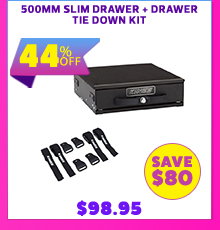 500mm Slim Drawer + Drawer Tie Down Kit
