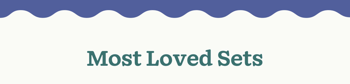Most Loved Sets
