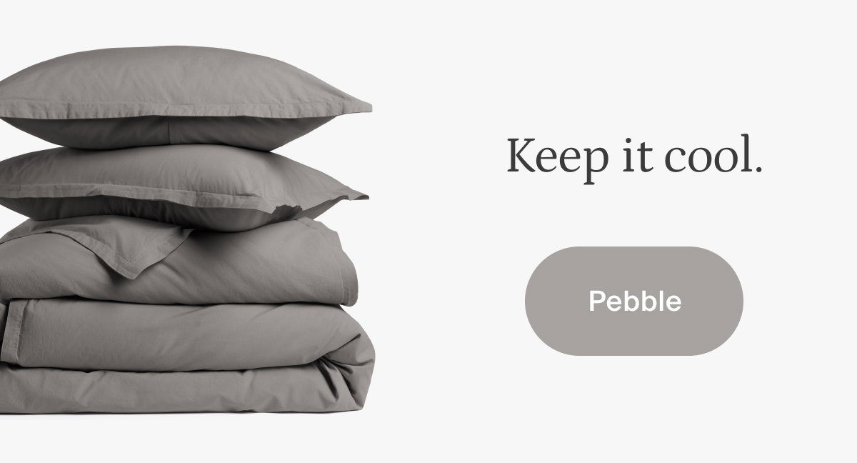 keep it cool, shop pebble