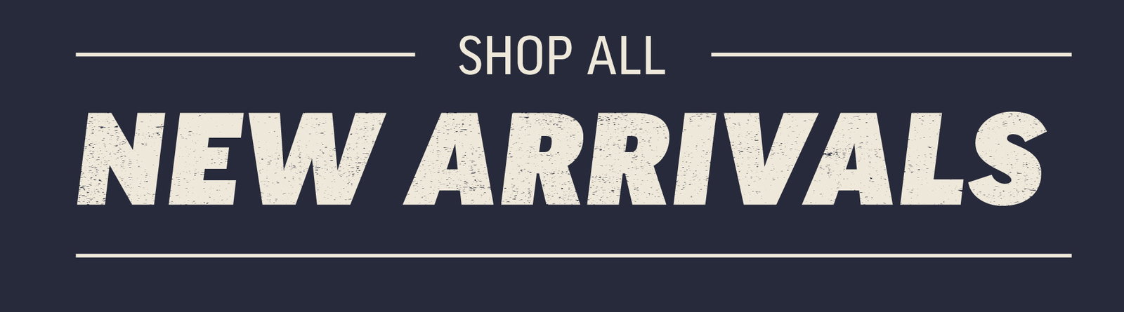 Shop All New Arrivals 