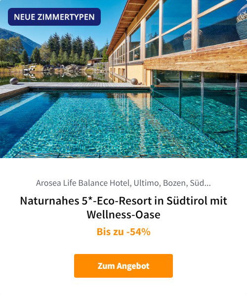Naturnahes 5*-Eco-Resort in Südtirol mit Wellness-Oase