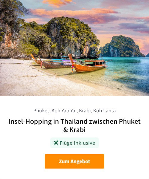 Insel-Hopping in Thailand zwischen Phuket &amp; Krabi