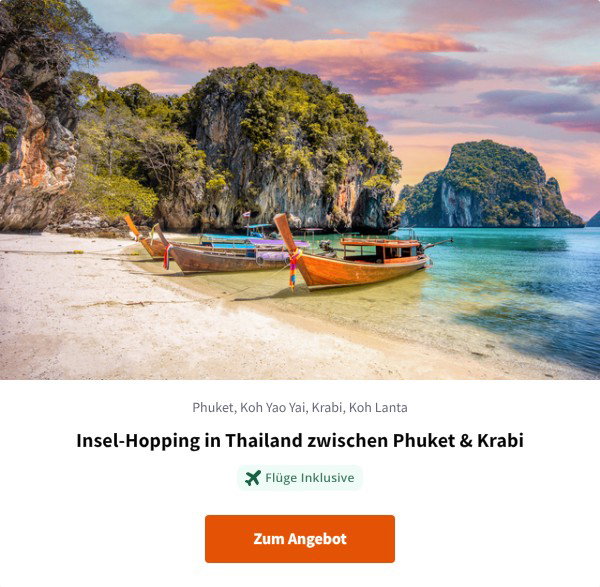 Insel-Hopping in Thailand zwischen Phuket & Krabi