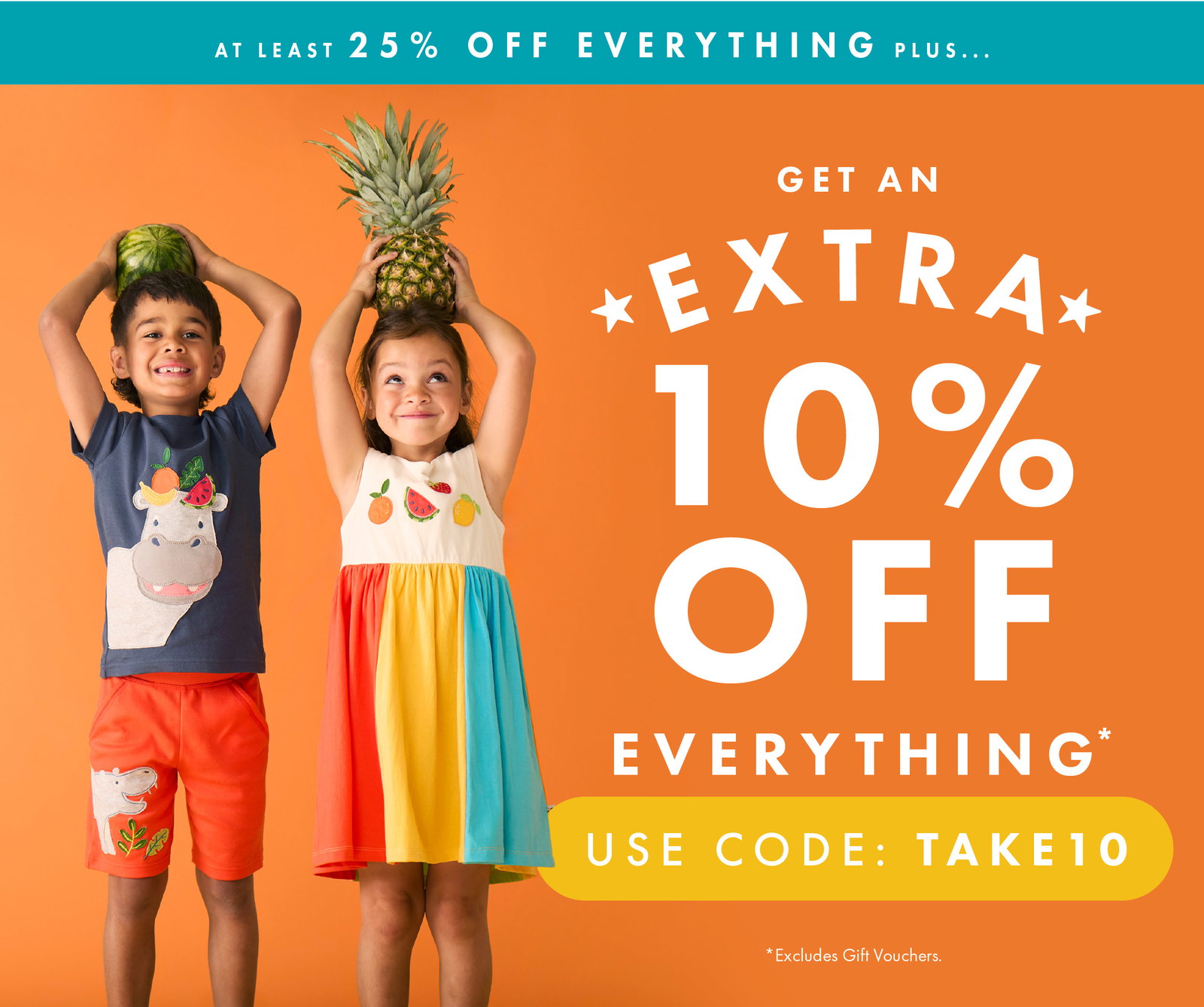 AT LEAST 25% OFF EVERYTHING!