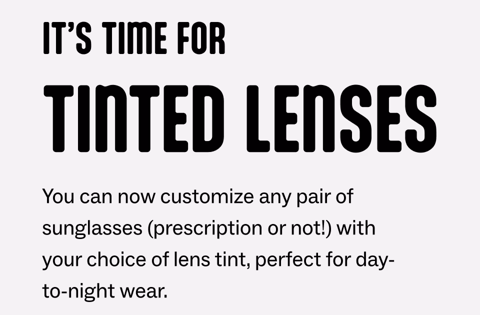 You can now customize any pair of sunglasses