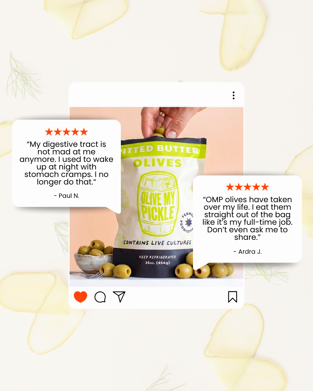 A hand reaching into an open bag of 'Olive My Pickle' pitted butter olives, next to a bowl of olives. Two customer testimonials with 5-star ratings are overlaid