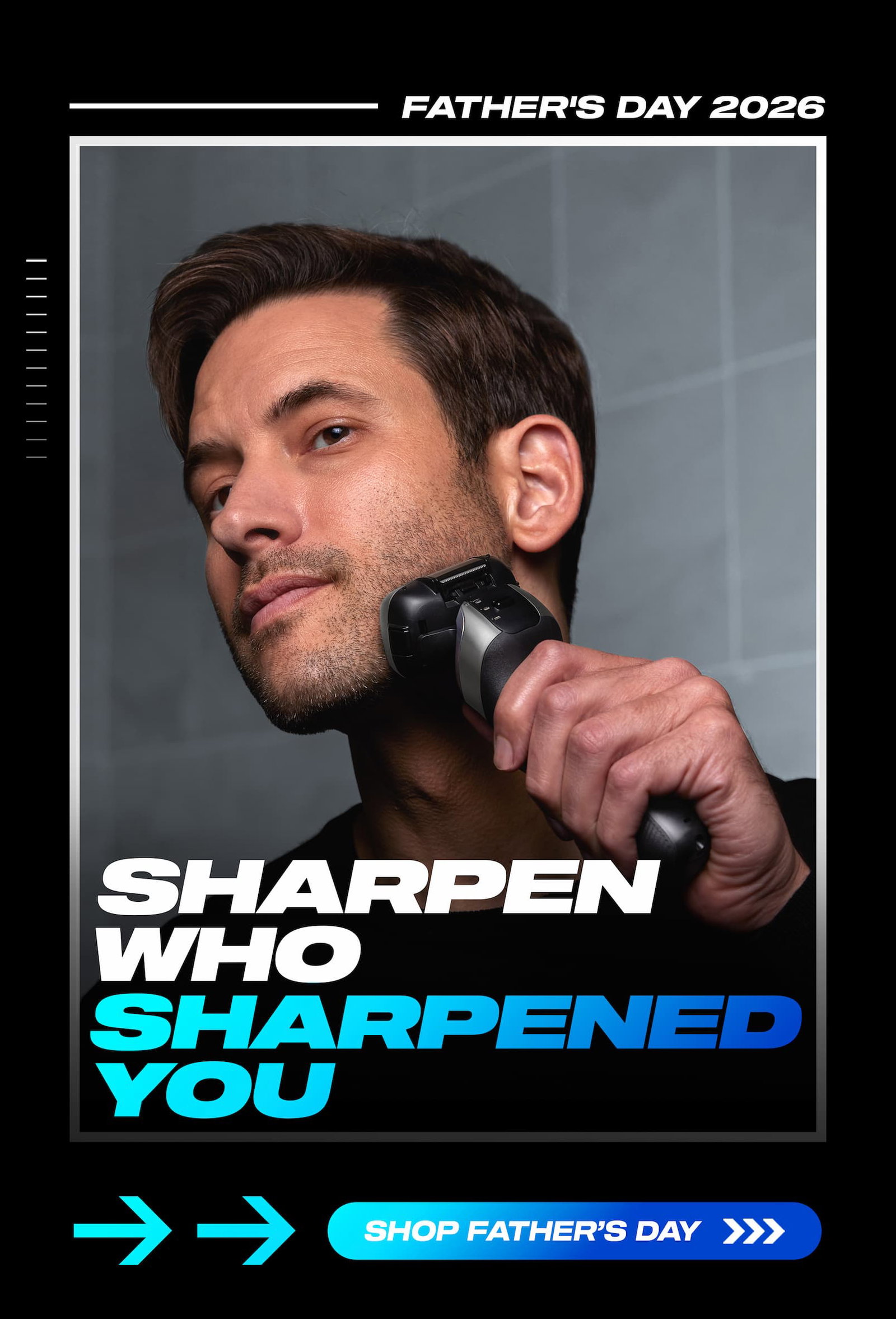 Sharpen who sharpened you. Shop Father's Day.