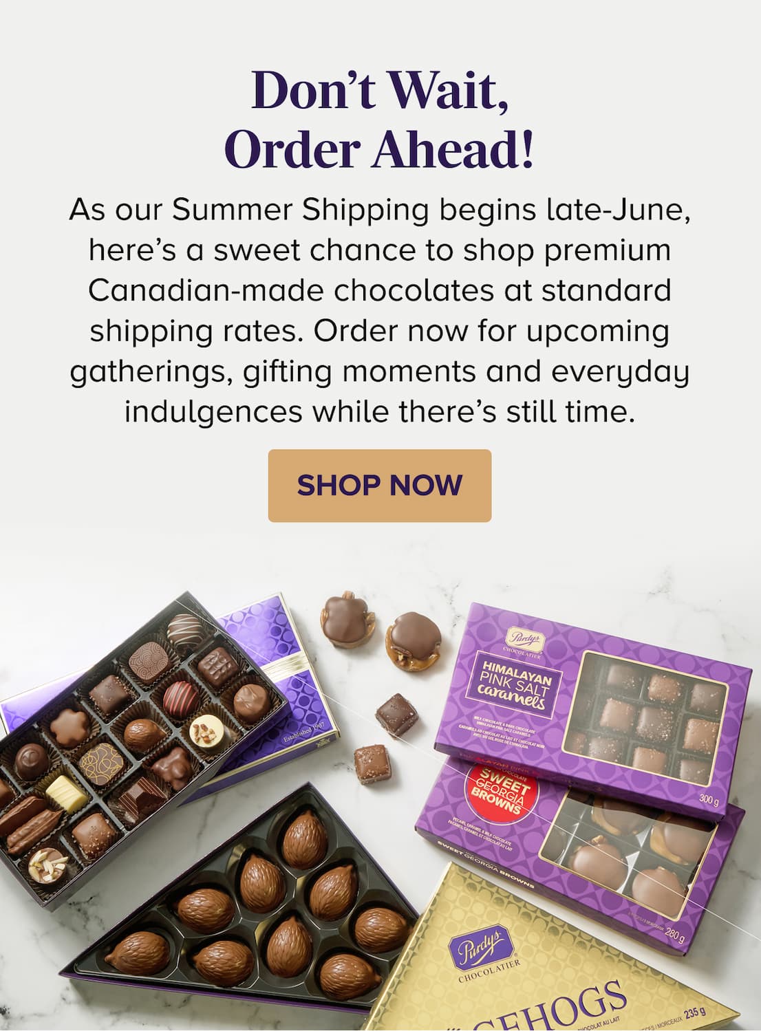 Don't Wait, Order Ahead! SHOP NOW