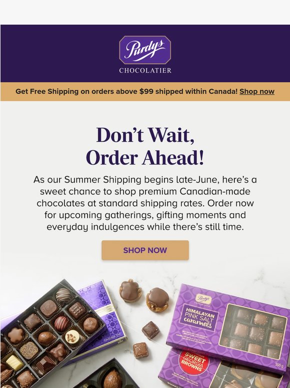 Thinking about Purdys chocolates? Now's the time!