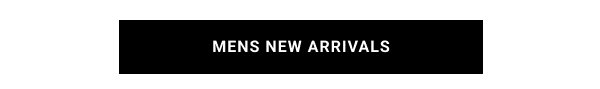 SHOP MENS NEW ARRIVALS