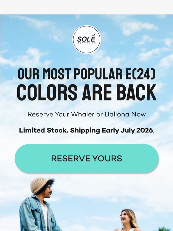 Our Most Popular e(24) Colors Are Coming Back