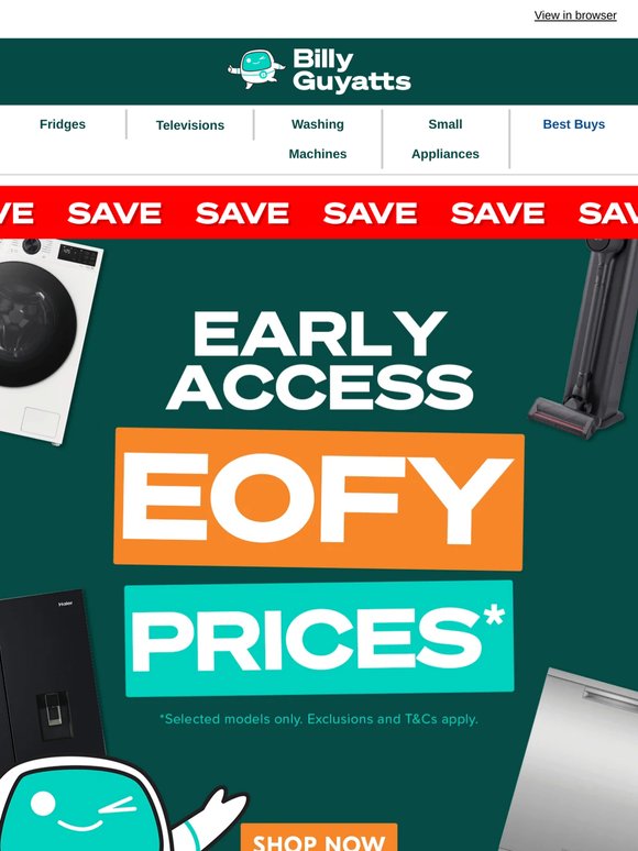 You're in - Early Access EOFY Prices are here!* 🛒