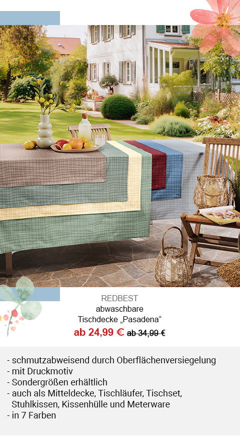 REDBEST abwaschbare Tischdecke "Pasadena" ab 24,99€! Schmutzabweisend durch Oberflächenversiegelung, mit Druckmotiv, Sondergrößen erhältlich, auch als Mitteldecke, Tischläufer, Tischset, Stuhlkissen, Kissenhülle und Meterware, in 7 Farben. 