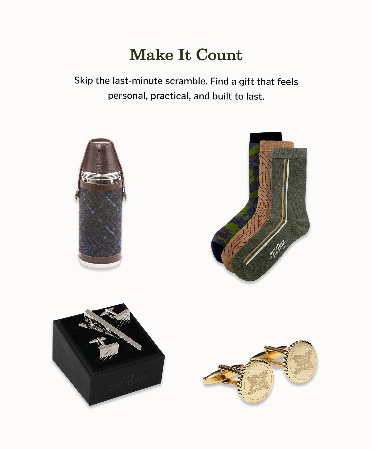 Make It Count. Skip the last-minute scramble. Find a gift that feels personal, practical, and built to last. 