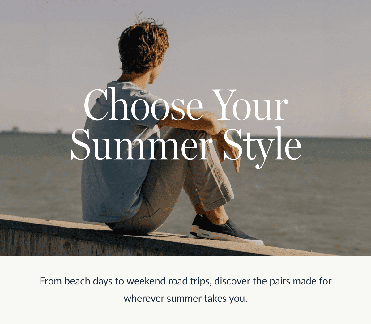 Choose Your Summer Style