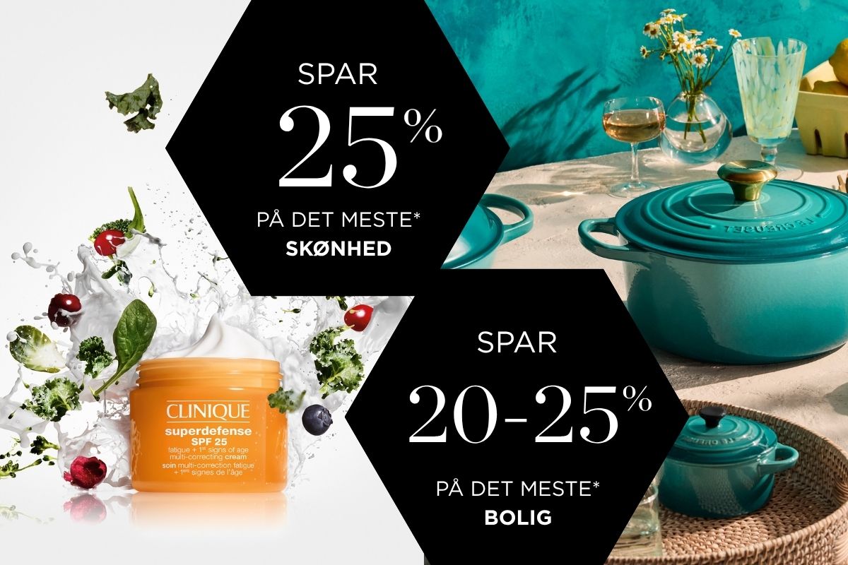Spar 25% på det meste* skønhed samt 20-25% på det meste* bolig