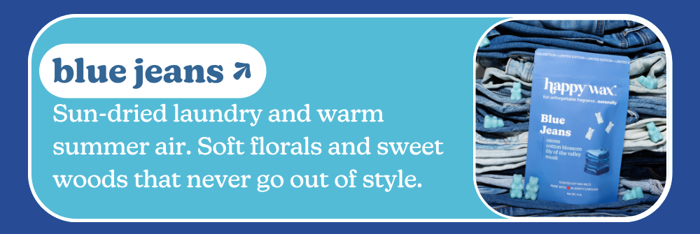 blue jeans: un-dried laundry and warm summer air. Soft florals and sweet woods that never go out of style.