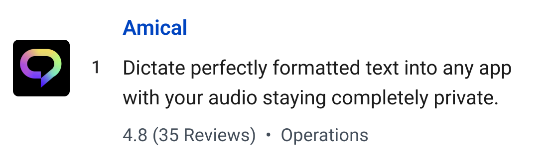 Amical: Dictate perfectly formatted text into any app with your audio staying completely private.