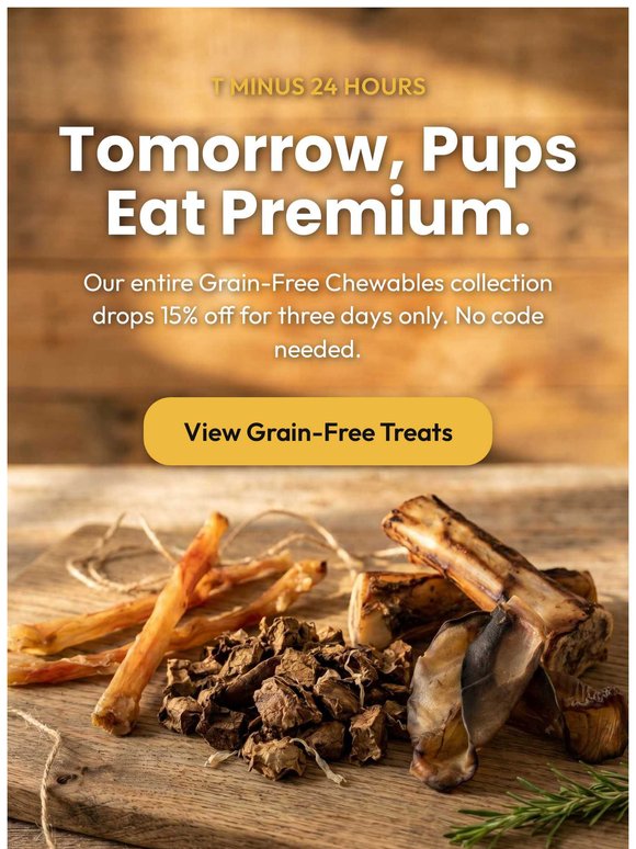 🐾 Grain-Free Treat Sale Starts Tomorrow — Get Ready!