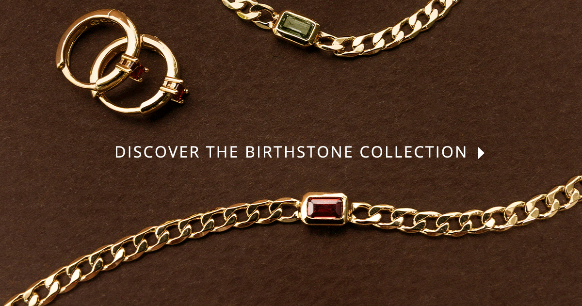 Discover the Birthstone collection