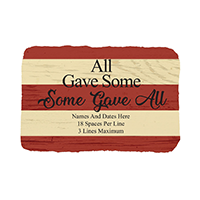 Some Gave All Personalized Printed Stone