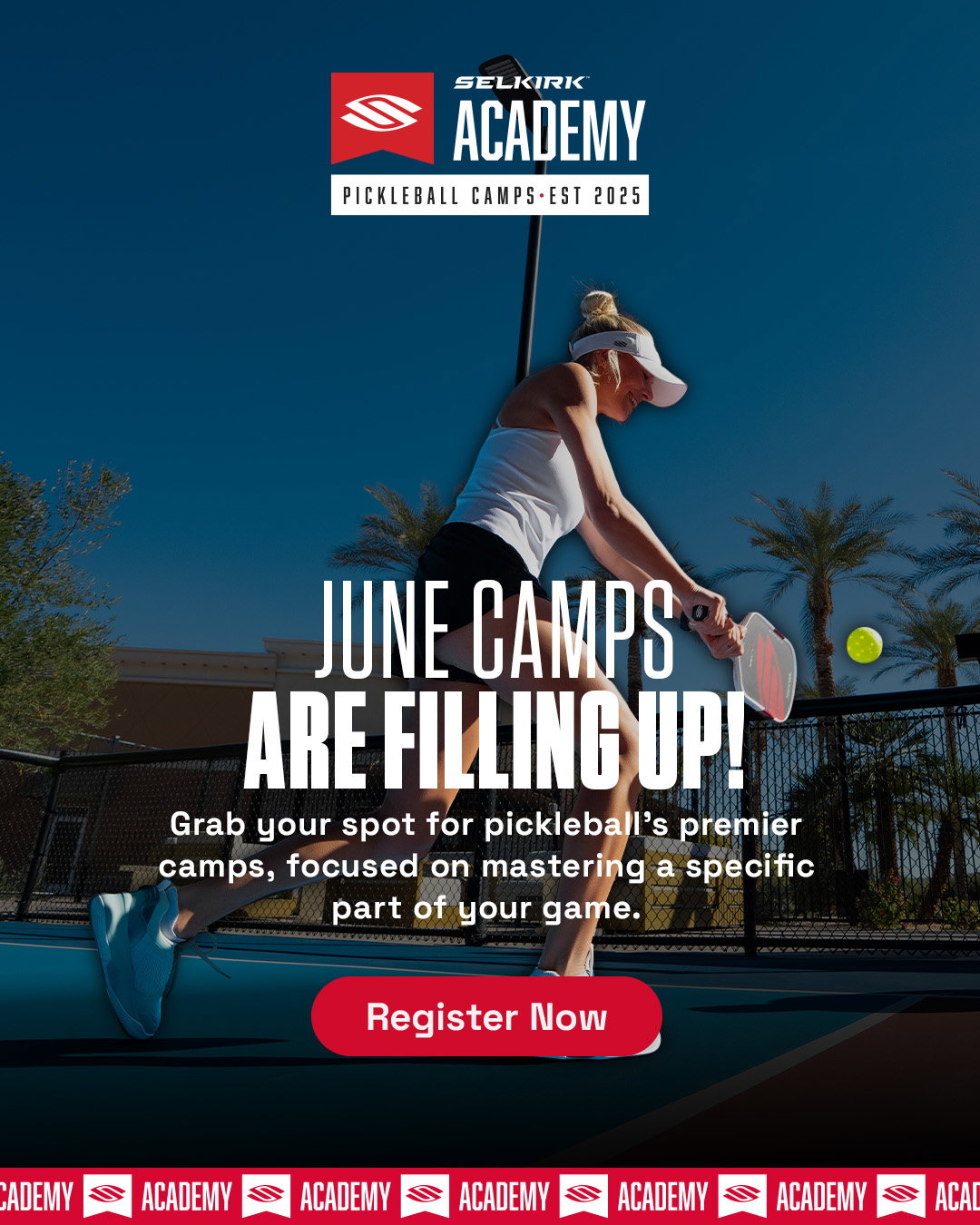 JUNE CAMPS ARE FILLING UP! Grab your spot for pickleball's premier camps, focused on mastering a specific part of your game.