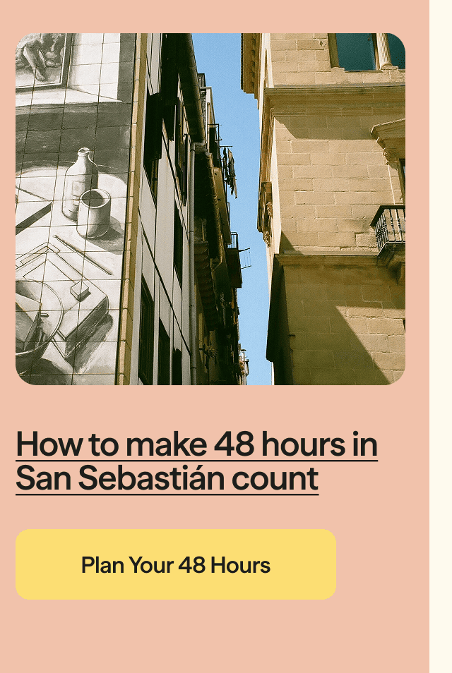 48 Hours in San Sebastián: Self-Guided Itinerary