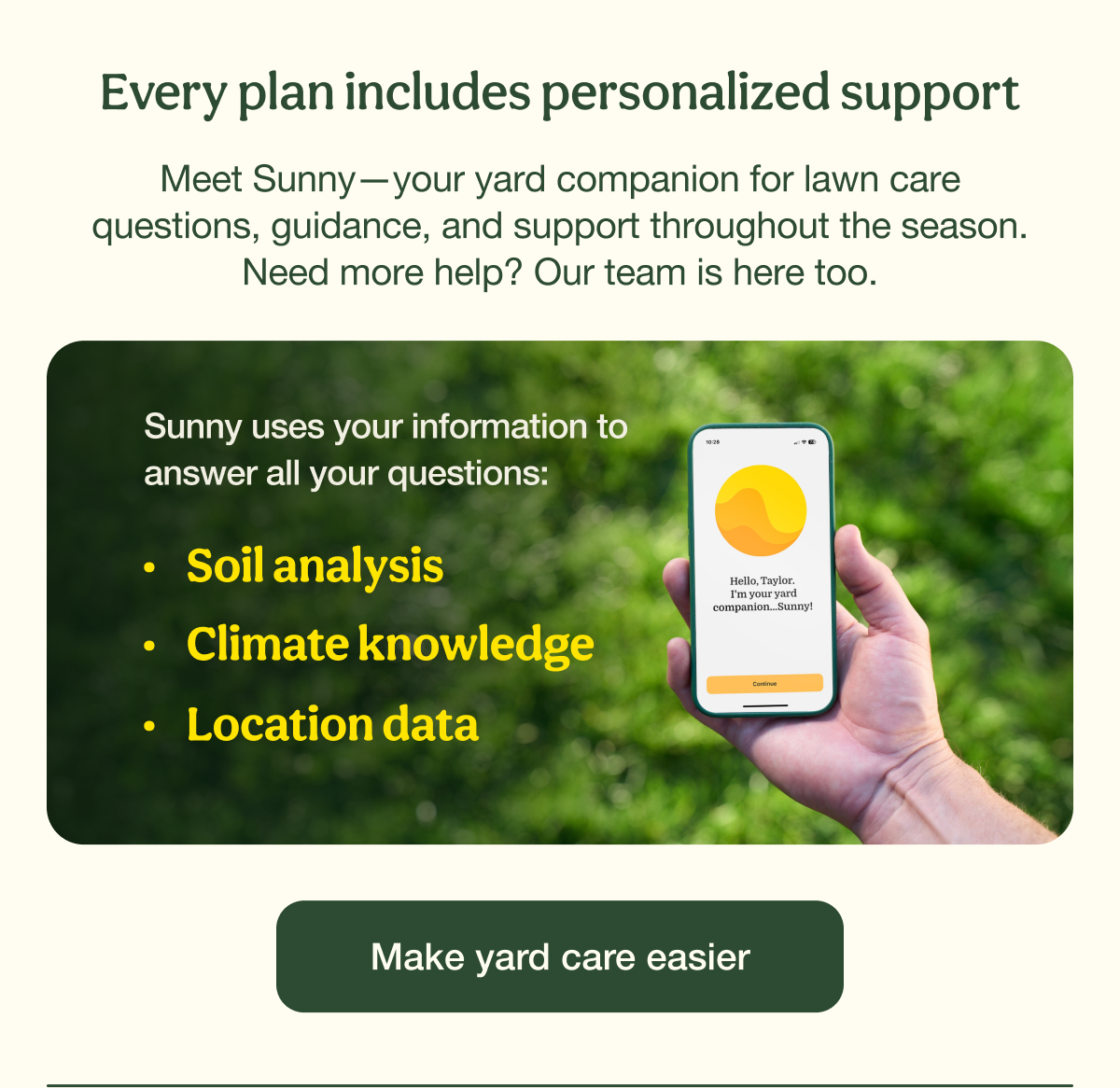 Every plan includes personalized support | Make yard care easier