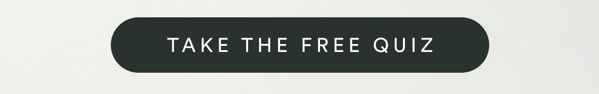 TAKE THE FREE QUIZ