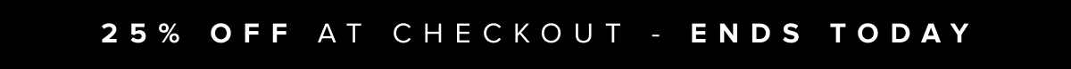 25% OFF at checkout with code - Ends June 4