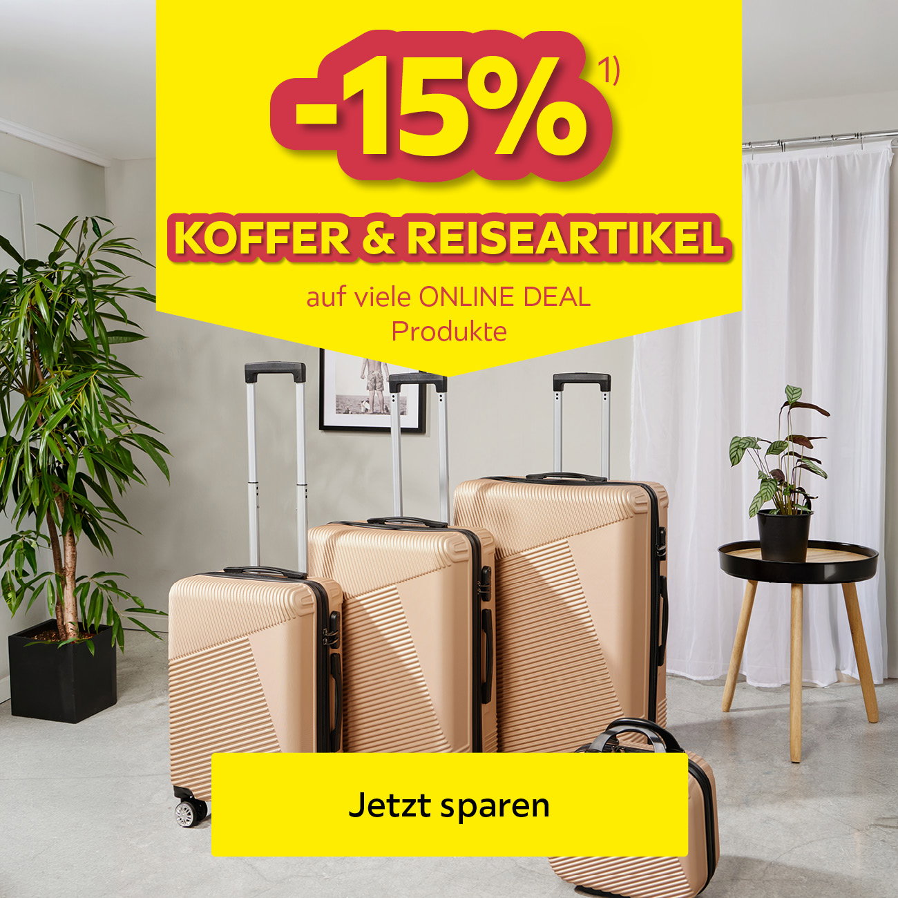 -15% auf Koffer & Reiseartikel, auf viele ONLINE DEAL Produkte