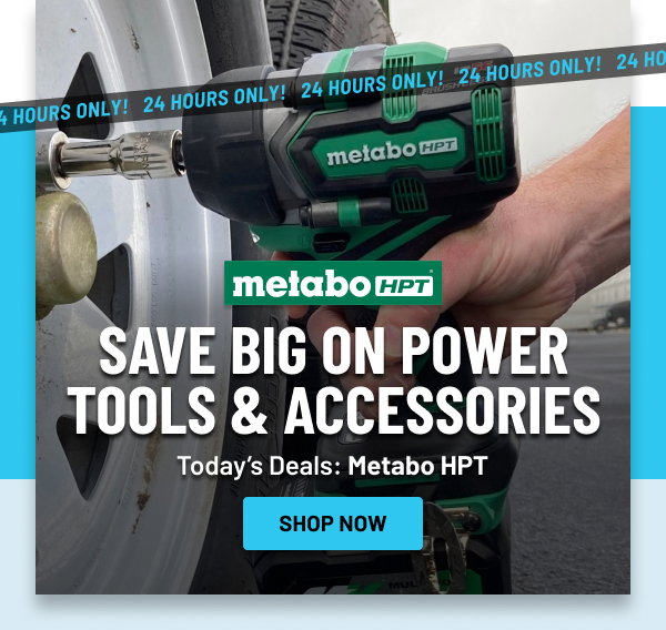 Metabo HPT 24 Hour Deals