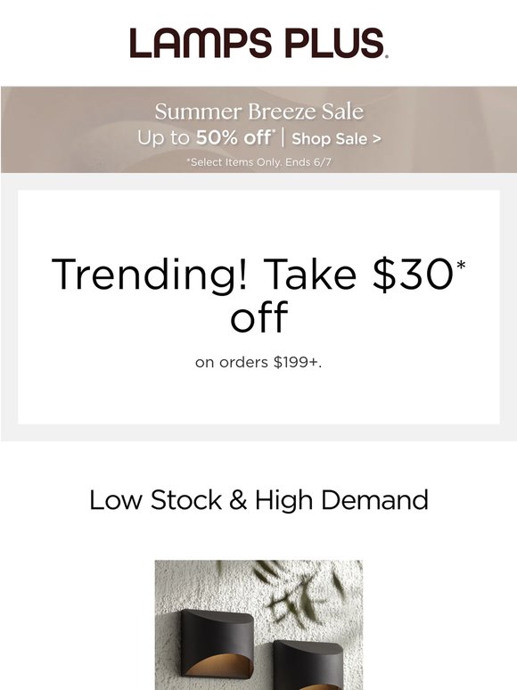 Moving Fast! $30 Off These In-Demand Styles