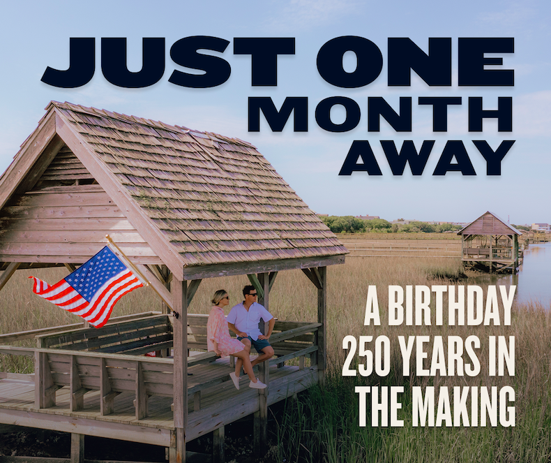 JUST ONE MONTH AWAY | A Birthday 250 Years in the Making