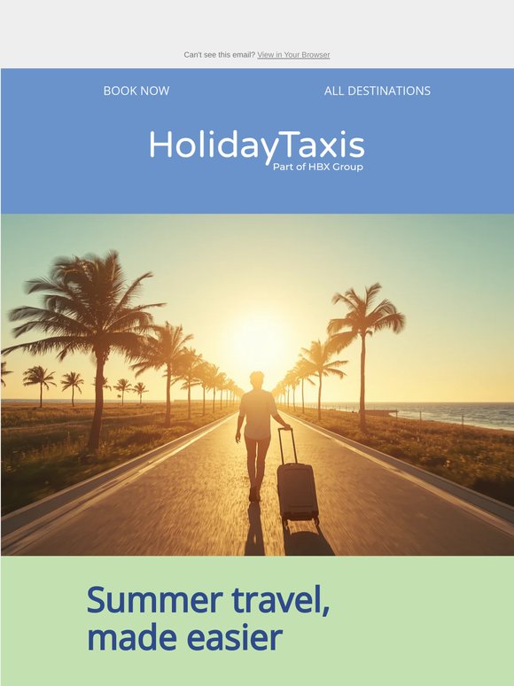 Make Arrivals the Easiest Part of Summer Travel