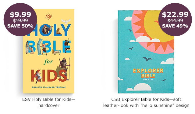 ESV Holy Bible for Kids | CSB Explorer Bible for Kids