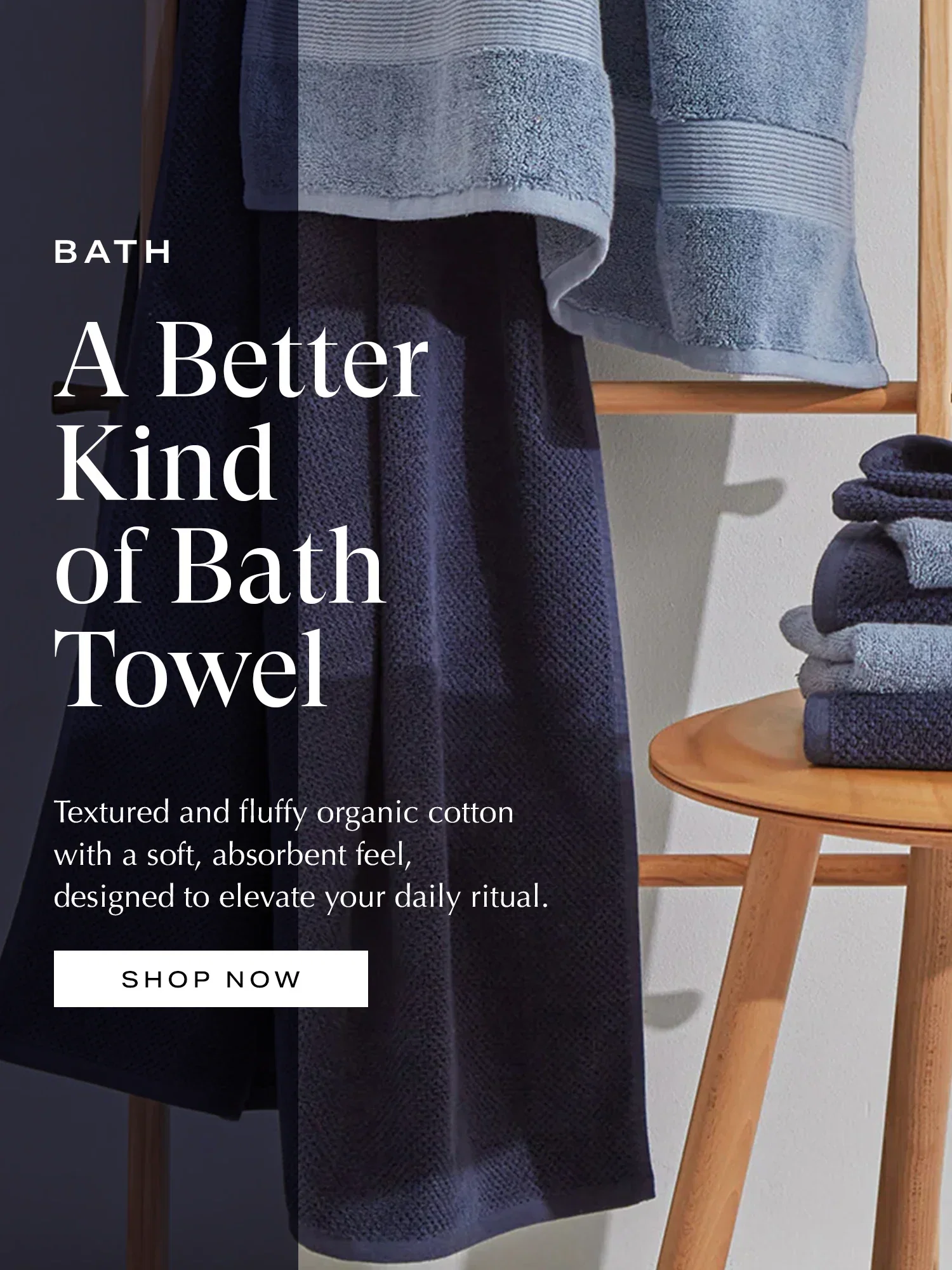 20% OFF BATH TOWELS
