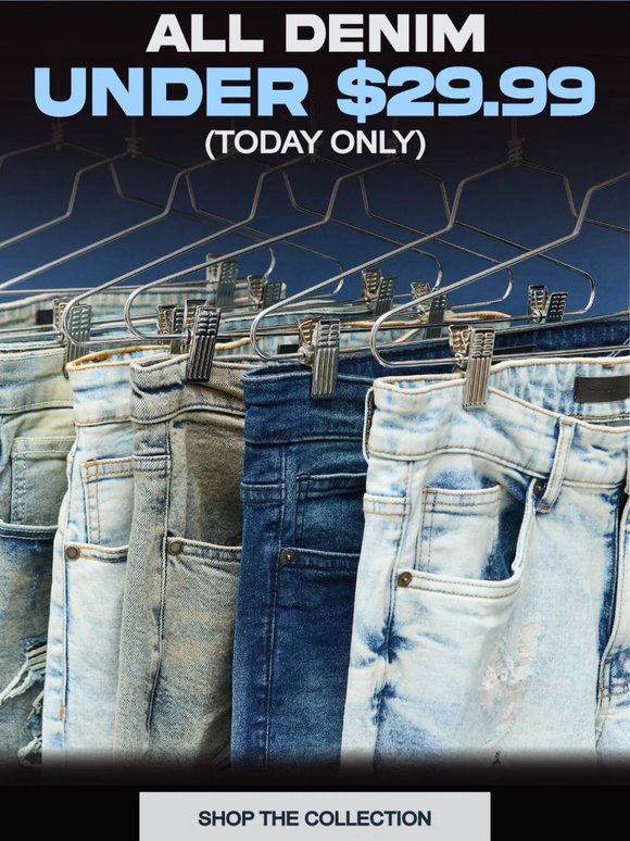 Today Only: All Denim Under $29.99