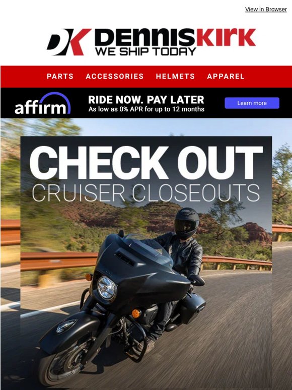 Hot Weather. Hotter Deals. Ride into Summer with these Cruiser Closeout Items!