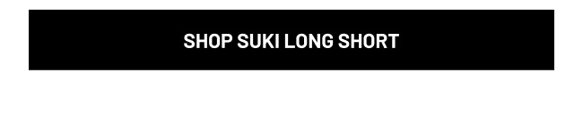 Shop Suki Long Short